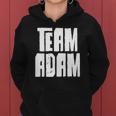 Team Adam Son Dad Mom Husband Grandson Sports Family Group Women Hoodie