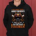 The Funny Thing About Firemen Firefighter Dad Gift Women Hoodie