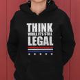Think While It Is Still Legal Trending Design Women Hoodie