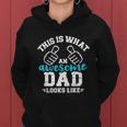 This Is What A Cool Dad Looks Like Gift Women Hoodie