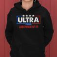 Ultra Maga And Proud Of It V3 Women Hoodie