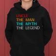 Uncle The Man The Myth The Legend Women Hoodie