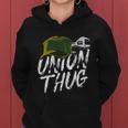Union Thug Labor Day Skilled Union Laborer Worker Gift V2 Women Hoodie