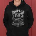 Vintage Quality Without Compromise 1922 Aged Perfectly 100Th Birthday Women Hoodie
