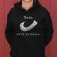 Vote Were Ruthless Defend Roe Vs Wade Women Hoodie