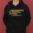 Washington Football Team It Is What It Is Women Hoodie