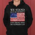 We Stand Out Of Respect Support Our Troops Women Hoodie