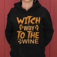 Witch Way To The Wine Halloween Quote Women Hoodie