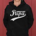 Worlds Best Papa Tshirt Women Hoodie