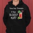 You Say Tomato I Say Bloody Mary Funny Brunch V2 Women Hoodie