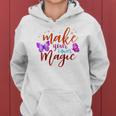 Butterfly Make You Own Magic Women Hoodie Graphic Print Hooded Sweatshirt