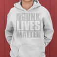 Drunk Lives Matter St Patricks Day Beer Drinking  Women Hoodie Graphic Print Hooded Sweatshirt