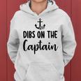 Funny Captain Wife Dibs On The Captain Quote Anchor Sailing  V2 Women Hoodie