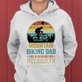 Mountain Biking Dad Like A Regular Dad But Cooler Women Hoodie