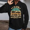 I Hate Pulling Out Boating Funny Retro Boat Captain V2 Zip Up Hoodie