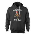 After God Made Me He Said Ta Da Chicken Funny Zip Up Hoodie