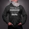 Funny Comping HikingQuote Adhd Hiking Cool Stoth Hiking Zip Up Hoodie