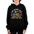 Funny Im Ready For 4Th Grade Back To School Youth Hoodie