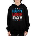 Happy Labor Day Shirt Patriot Happy Labor Day Women Kids Graphic Design Printed Casual Daily Basic Youth Hoodie