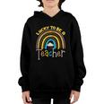 Rainbow Lucky To Be A Teacher Funny Back To School Youth Hoodie