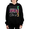 Senior 2023 Graduation My Last First Day Of Class Of 2023 Youth Hoodie