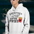 Exercise I Thought You Said Extra Fries Funny Snack Lovers  Youth Hoodie