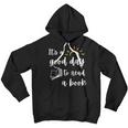 Funny Its Good Day To Read Book Funny Library Reading Lover Youth Hoodie