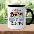 Yall Gonna Learn Today Funny Back To School Tie Dye Rainbow Accent Mug