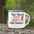 Bye 3Rd Grade Hello Summer Last Day Of School Girls Kids Camping Mug