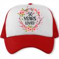 Floral 50 Years Old 50Th Birthday Anniversary 50 Years Loved Trucker Cap