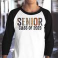 Retro Senior Class Of 2023 Seniors 2023  Youth Raglan Shirt