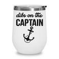 Dibs On The Captain Retro Anchor Funny Captain Wife Wine Tumbler
