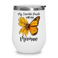 My Favorite People Call Me Meemaw Mothers Day Gifts Wine Tumbler