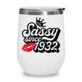 Sassy Since 1932 Fabulous 90Th Birthday Gifts Ideas For Her Wine Tumbler