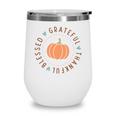 Thanksgiving Grateful Thankful Blessed V2 Wine Tumbler