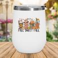 Fall Sweet Fall Thanksgiving Gifts Wine Tumbler