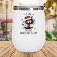 Funny Christmas Black Cat It Is Fine I Am Fine Everything Is Fine Wine Tumbler