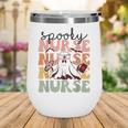 Groovy Nurse Costume Spooky Nurse Halloween Wine Tumbler