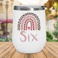 Kids 6 Year Old Leopard Rainbow Birthday Party Cute Girl 6Th Gift Wine Tumbler