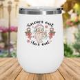 Snows Out Hos Out Santa Christmas Funny Xmas Gifts Wine Tumbler