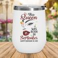 Womens This Queen Was Born In September Happy Birthday To Me Wine Tumbler