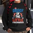 4Th Of July Firecracker Dad Pyrotechnician Fathers Day Meaningful Gift Sweatshirt Gifts for Old Men