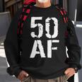 50 Af 50Th Birthday Sweatshirt Gifts for Old Men