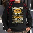 50 Years Old Gifts Vintage August 1972 50Th Birthday Gifts V2 Men Women Sweatshirt Graphic Print Unisex Gifts for Old Men