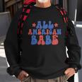 All American Babe 4Th Of July Sweatshirt Gifts for Old Men