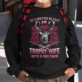 As A Matter Of Fact - Trophy Wife Sweatshirt Gifts for Old Men