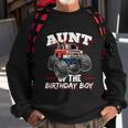 Aunt Of The Birthday Boy Monster Truck Birthday Party Gift Sweatshirt Gifts for Old Men