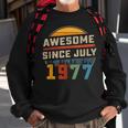 Awesome Since July 1977 45Th Birthday Gift 45 Years Old Sweatshirt Gifts for Old Men