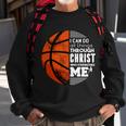 Basketball Faith All Things Through Christ Sweatshirt Gifts for Old Men