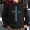 Best Dad Ever Positve Words Cross Sweatshirt Gifts for Old Men